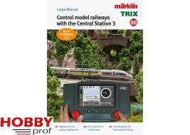 Model Railroad Manual "Digital Control with the Märklin Central Station 3" (ENG)