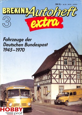 Autoheft Extra no.3 "Fahrzeuge der Deutschen Bundespost 1945-1970"